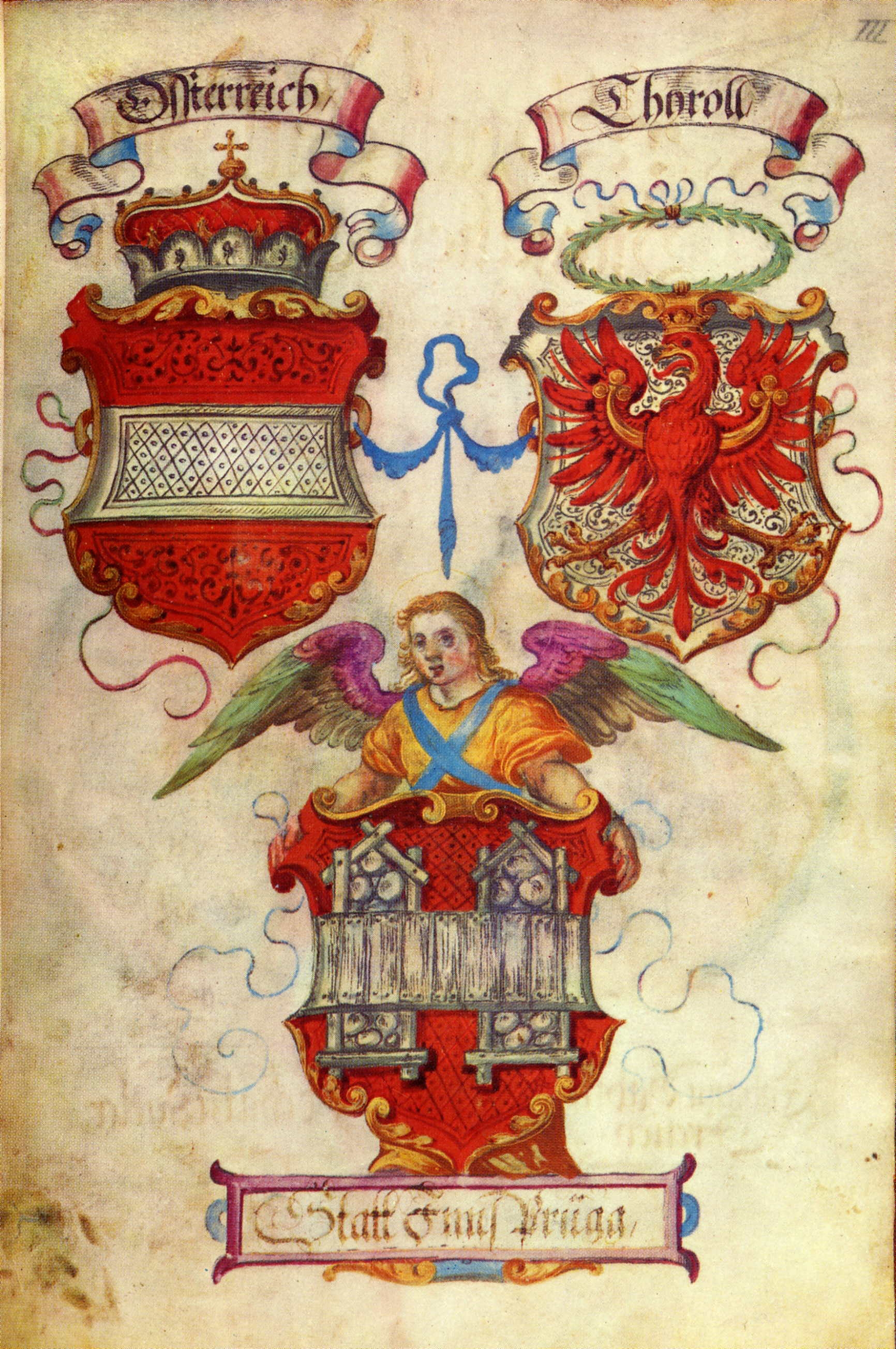 Die vereinten Wappen Österreich, Tirol und Innsbruck.
Der Innsbrucker Stadtschreiber Georg Müller beauftragte den Hofmaler Georg Fellengiebel die Wappenmalerei auf Pergament anzufertigen und fügte dieses dem Innsbrucker Bürgerbuch hinzu. Um 1600.